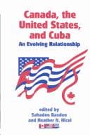 Cover image for Canada, the United States, and Cuba
