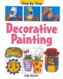 Cover image for Decorative Painting (Step By Step)