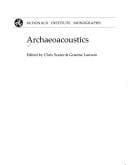 Cover image for Archaeoacoustics (McDonald Institute Monographs)