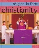 Cover image for Christianity (Religion in Focus)