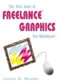 The First Book of Freelance Graphics for Windows