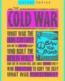 Cover image for The Cold War (History Topics)