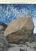 Cover image for Igneous Rocks (Rocks and Minerals)