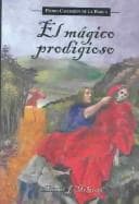 Cover image for El m?gico prodigioso (Cervantes & Co. Spanish Classics)