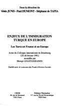 Cover image for Enjeux de l'immigration turque en Europe: Les Turcs en France et en Europe 