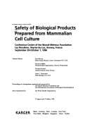 Cover image for Safety of Biological Products Prepared from Mammalian Cell Culture