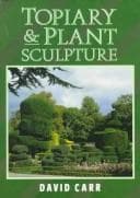 Cover image for Topiary & Plant Sculpture