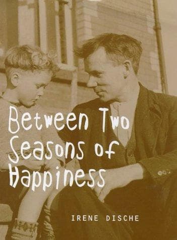 Cover image for Between Two Seasons of Happiness