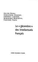 Cover image for Le "decembre" des intellectuels francais