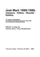 Jose Marti, 1895--1995: Literatura, politica, filosofia, estetica