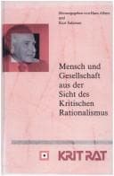 Cover image for Mensch Und Gesellschaft Aus Der Sicht Des Kritischen Rationalismus.(Schriftenreihe zur Philosophie Karl R. Poppers und des Kritischen Rationalismus/Series ... R. Poppers und des kritischen Rationalismus)