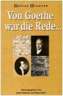 Cover image for Von Goethe War Die Rede ...(Duitse Kroniek 49)