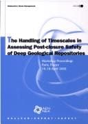 The handling of timescales in assessing post-closure safety of deep geological repositories