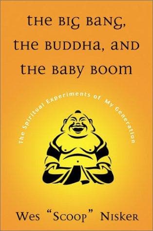 Cover image for Big Bang, The Buddha, and the Baby Boom