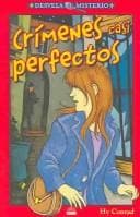 Cover image for Crimenes Casi Perfectos