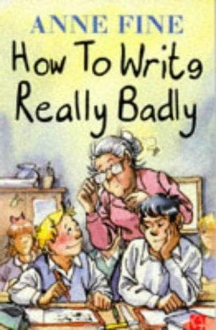 Cover image for How to Write Really Badly