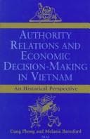 Cover image for Authority Relations and Economic Decision-Making in Vietnam