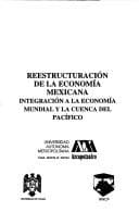 Cover image for Reestructuracion de la economia mexicana