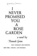 Cover image for I Never Promised You A Rose Garden