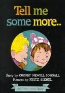 Cover image for Tell Me Some More (I Can Read Book 1)