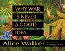 Cover image for Why War Is Never a Good Idea