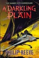 Cover image for A Darkling Plain (The Hungry City Chronicles)