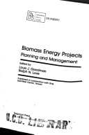 Cover image for Biomass Energy Projects (Pergamon policy studies on energy)