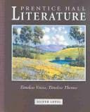 Cover image for Prentice Hall Literature Timeless Voices Timeless Theme
