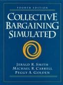 Cover image for Collective Bargaining Simulated (4th Edition)