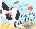 Cover image for The Tiny, Tiny Boy and the Big, Big Cow (Umbrella Book)