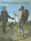 Bonjour, Monsieur Courbet!