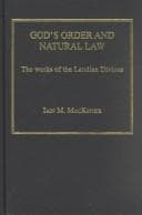 Cover image for God's Order and Natural Law