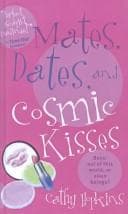 Cover image for Mates, Dates, and Cosmic Kisses