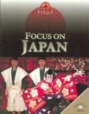 Cover image for Focus on Japan (World in Focus)