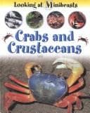 Cover image for Crabs and Crustaceans (Looking at Minibeasts)