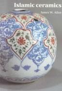 Cover image for Islamic Ceramics (Ashmolean-Christie's Handbooks)