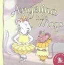 Cover image for Angelina in the Wings