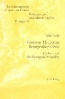 Cover image for Gustavus Flaubertus Bourgeoisophobus