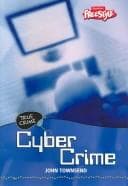 Cover image for Cyber Crime (True Crime)