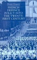 Cover image for French Defence Policy into the Twenty-First Century