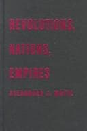 Cover image for Revolutions, Nations, Empires