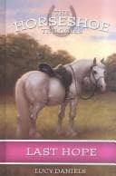 Cover image for Last Hope (Horseshoe Trilogies #2)