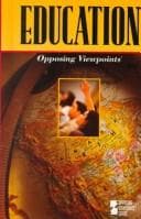 Cover image for Opposing Viewpoints Series - Education (hardcover edition) (Opposing Viewpoints Series)