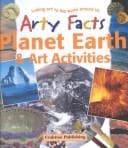 Cover image for Planet Earth & Art Activities (Arty Facts)