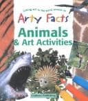 Cover image for Animals & Art Activities (Arty Facts)