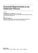 Essential Hypertension As an Endocrine Disease (Butterworth's International Medical Reviews/Clinical Endocrinology, Vol 3)