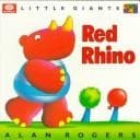 Cover image for Red Rhino (Little Giants)