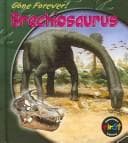 Cover image for Brachiosaurus (Matthews, Rupert. Gone Forever!,)
