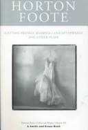 Cover image for Horton Foote Collected Plays Volume III