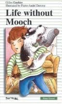 Cover image for Life without Mooch (First Novel Series)